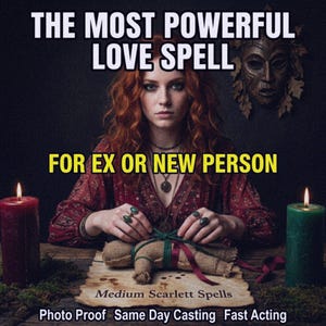 Könnte beinhalten: Ein Bild mit dem Text "THE MOST POWERFUL LOVE SPELL FOR EX OR NEW PERSON". Eine rothaarige Frau arbeitet mit einer Puppe, umgeben von Kerzen. Der Text "Medium Scarlett Spells" und andere Phrasen sind ebenfalls vorhanden.