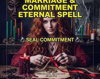 Könnte beinhalten: Ein Bild mit dem Text „MARRIAGE & COMMITMENT ETERNAL SPELL“ und „SEAL COMMITMENT“. Eine Frau mit roten Haaren bindet einen Knoten mit einem roten Band. Eine brennende rote Kerze und zwei goldene Ringe sind ebenfalls zu sehen.