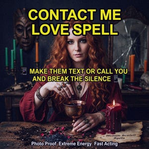 Puede incluir: Imagen con el texto "CONTACTA CONMIGO HECHIZO DE AMOR" y "HAZ QUE TE ENVÍEN UN MENSAJE DE TEXTO O TE LLAMEN Y ROMPE EL SILENCIO." Una mujer pelirroja sostiene un cáliz. También se ven una vela roja encendida y un pergamino.
