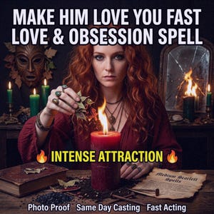 Può includere: Una donna dai capelli rossi tiene delle foglie sopra una candela rossa accesa. L'immagine include il testo "MAKE HIM LOVE YOU FAST LOVE & OBSESSION SPELL" e "INTENSE ATTRACTION". Altri elementi sono candele, uno specchio e una pergamena di incantesimi.