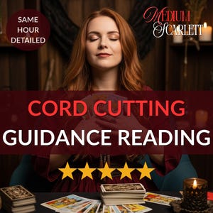 Puede incluir: Una mujer pelirroja con los ojos cerrados sostiene cartas del tarot. La imagen incluye el texto "CORD CUTTING GUIDANCE READING" y "SAME HOUR DETAILED". Cinco estrellas doradas están en la parte inferior de la imagen. Las palabras "Medium Scarlett" están en la esquina superior derecha.