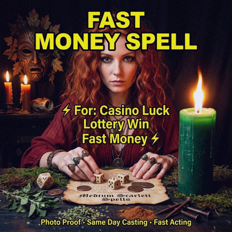 May include: An image featuring a woman with red hair, surrounded by candles and dice. The text "FAST MONEY SPELL" is prominently displayed. Additional text includes "For: Casino Luck, Lottery Win, Fast Money."