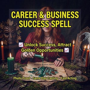 Puede incluir: Imagen que promociona un hechizo de éxito profesional y empresarial. El texto dice "CAREER & BUSINESS SUCCESS SPELL" y "Unlock Success, Attract Golden Opportunities". Una persona vierte líquido verde sobre monedas, con velas encendidas.