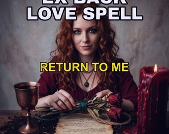 May include: An image with the text "EX BACK LOVE SPELL" and "RETURN TO ME". A woman with red hair is the central figure. A lit red candle, a bronze goblet, and a bundle of roses are on a wooden table. The words "Medium Scarlett Spells" and "Permanent Energy Photo Proof Same Day" are also visible.