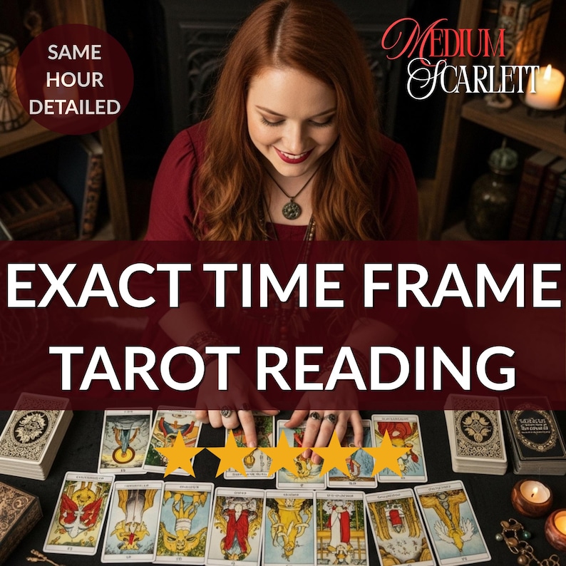 Pode incluir: Uma imagem com uma leitura de cartas de tar&ocirc; com o texto "EXACT TIME FRAME TAROT READING". A imagem inclui uma mulher, cartas de tar&ocirc; e o texto "SAME HOUR DETAILED". A imagem tamb&eacute;m inclui o texto "Medium Scarlett."