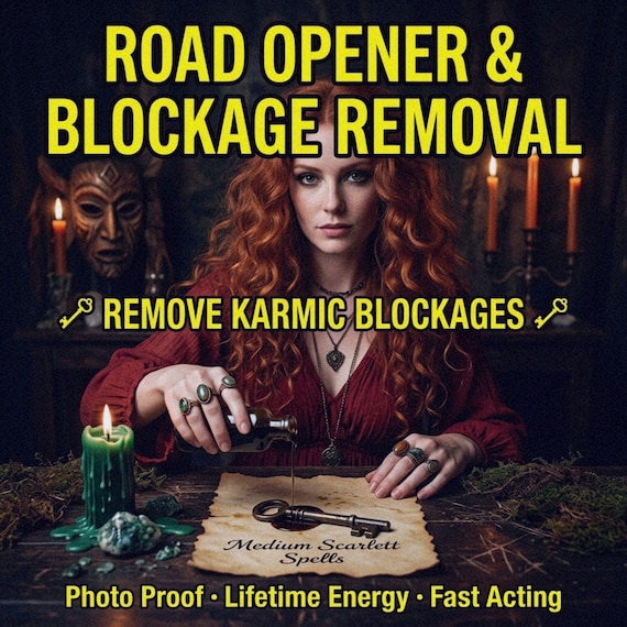 Road Opener Spell - Blockage Removal & Success Spell, Karmic Cleansing Witch Ritual, Love Spells By Scarlett