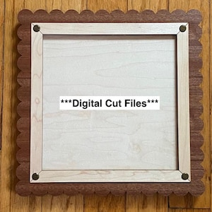 May include: A wooden frame with a scalloped edge in a dark brown color. The inner frame is a light wood color, and the center is a light wood color. The text "***Digital Cut Files***" is in the center of the frame.
