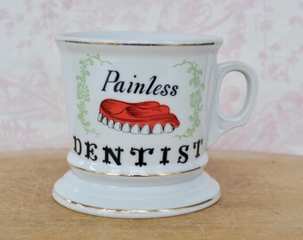 Vintage Painless Dentist Mug or Pencil Holder Made of Ceramic with Gold Painted Trim