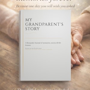 Puede incluir: Un diario blanco titulado "MY GRANDPARENT'S STORY" con el texto "Treasure their memories forever". El diario incluye indicaciones para recuerdos e historias. La imagen también incluye las palabras "Thoughtful questions included" y "Create lasting memories."
