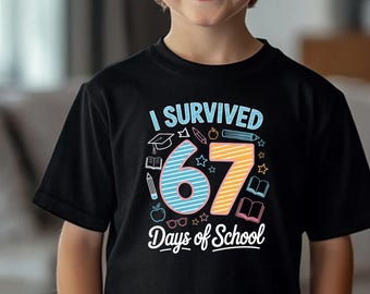 I Survived 67 Days of School T-Shirt, Back to School Shirt