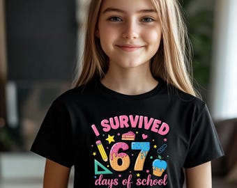 I Survived 67 Days of School Shirt, Back to School T-Shirt