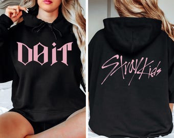 Do It Straykids Hoodie, Straykids Hoodie, Straykids Sweatshirt, Unisex Hoodie Sweatshirt, Do It Straykids Shirt for Women,  Pink Kpop Fan