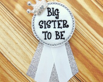 Sister to be corsage - Big sister corsage - Baby shower corsage - Big sister to be pin - Big sister baby shower gift - Big sister gift
