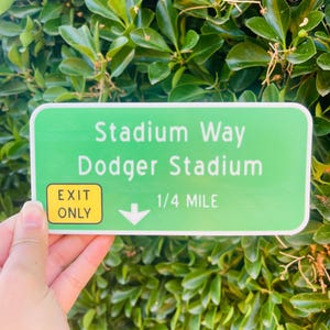 Dodger Stadium Exit Sign