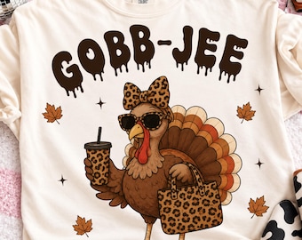 Gobb-Jee PNG, Leopard Turkey PNG, Coquette Thanksgiving PNG, Funny Turkey Shirt, Digital Download
