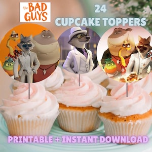 Könnte beinhalten: Cupcakes mit rosa Zuckerguss und Charakter-Toppern aus dem Film "The Bad Guys". Das Bild zeigt drei Cupcakes mit Charakter-Toppern und den Text "24 CUPCAKE TOPPERS" und "PRINTABLE + INSTANT DOWNLOAD".