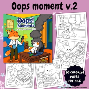 Oops Moment Vol.2 – 10 Funny and Relatable Coloring Pages for Adults and Teens | Silly Everyday Scenes PDF, Stress Relief, Wholesome Humor
