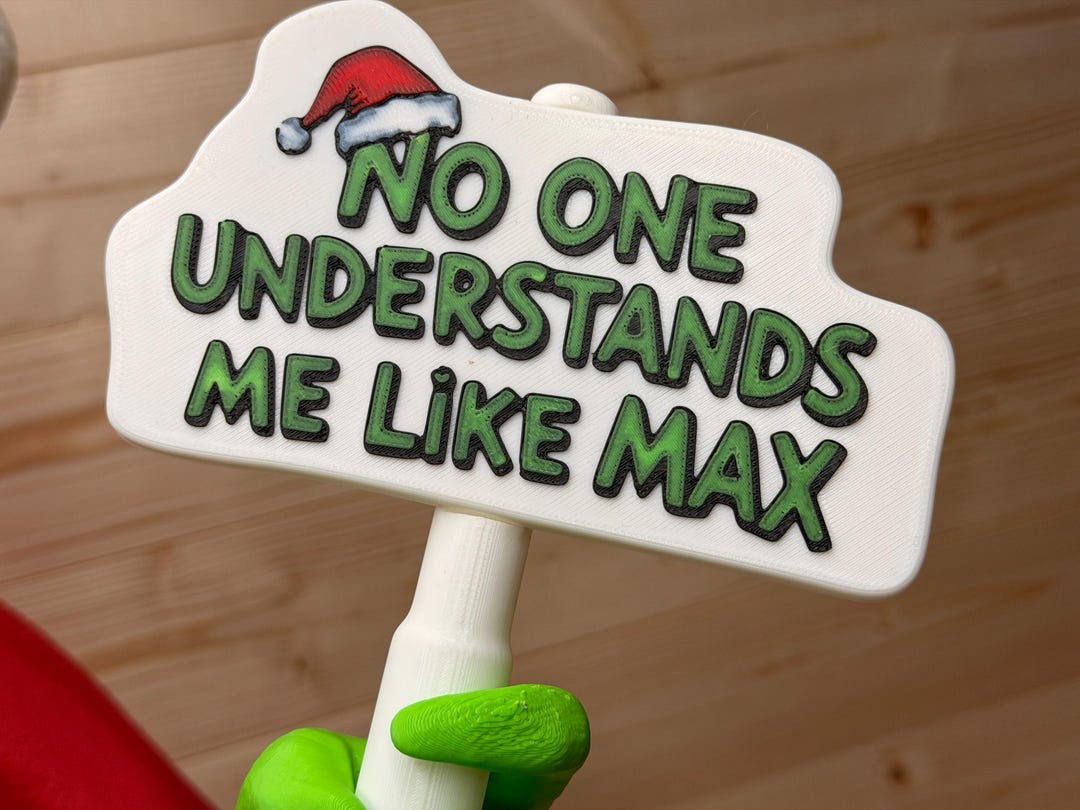 No One Understands Me Like Max Sign – Grinch Accessory - Etsy