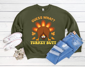 Funny Thanksgiving Turkey Butt Sweatshirt: Holiday Humor Sweater