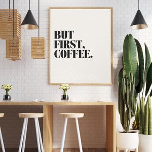 Funny Coffee Quote Wall Art - “But first, coffee” Printable | Minimalist Kitchen Decor | Digital Download