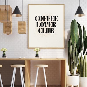 Funny Coffee Quote Wall Art - “Coffee Lover Club” Printable | Minimalist Kitchen Decor | Digital Download