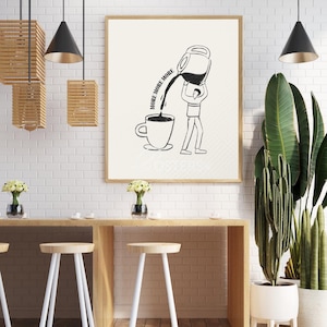 Funny Coffee Quote Print: Minimalist Kitchen Art (Digital Download 8x10in JPG)