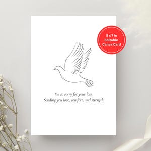 Könnte beinhalten: Eine weiße Beileidskarte mit einer Strichzeichnung einer fliegenden Taube. Der Text lautet: „Es tut mir so leid für Ihren Verlust. Ich sende Ihnen Liebe, Trost und Kraft.“ Ein roter Kreis zeigt 12,7 x 17,8 cm und editierbar an.