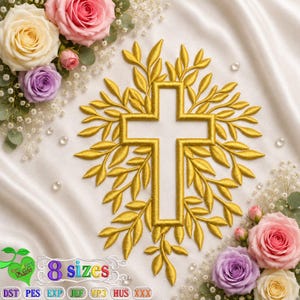 May include: An embroidered gold cross design surrounded by golden leaves, positioned on a white satin fabric. The image includes pink, white, and lavender roses, small white flowers, and text reading 8 sizes with file formats listed below.