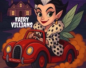 Op de afbeelding: Een cartoonillustratie van een personage met zwart-wit haar, gekleed in een gevlekte bontjas met feeënvleugels, rijdend in een rode auto. De tekst FAIRY VILLIANS is zichtbaar. Oranje stofwolken omringen de auto met een huis op de achtergrond.