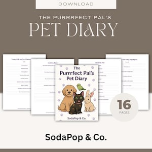 May include: A pet diary with the title "The Purrrfect Pal's Pet Diary" featuring illustrations of a golden retriever, black cat, green bird, and white rabbit. The diary has 16 pages and is from SodaPop & Co.