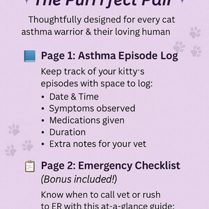 May include: A lavender-colored graphic with the text "What You'll Get + The Purrrfect Pair +" and information for cat owners. Includes an asthma episode log and an emergency checklist with signs, symptoms, and tips.