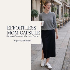 Peut inclure: Une femme porte un pull gris, une jupe noire et des baskets blanches à rayures noires. L'image comprend le texte "Effortless Mom Capsule Spring & Summer Capsule Guide 25 pièces | 100 tenues."