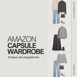 May include: An Amazon Capsule Wardrobe graphic with three outfit ideas. The outfits include a cream cardigan, gray sweater, blue jeans, black skirt, striped shirt, sneakers, boots, and handbags. Text reads "Amazon Capsule Wardrobe 20 pieces with shoppable links."