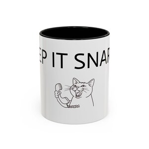 Snarky Cat Accent Coffee Mug | Funny Cat Mug, Gift for Cat Lovers, Coffee Lovers, Unique Mug, Humor Mug