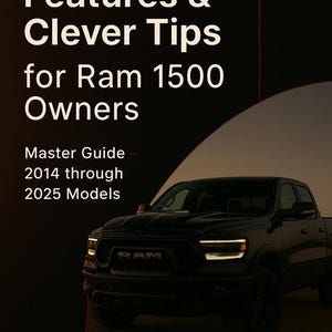 May include: A book cover with the title "Hidden Features & Clever Tips for Ram 1500 Owners." The cover features a black Ram 1500 truck and text that reads "Master Guide 2014 through 2025 Models." The website "BY VEHQ.COM" is also displayed.