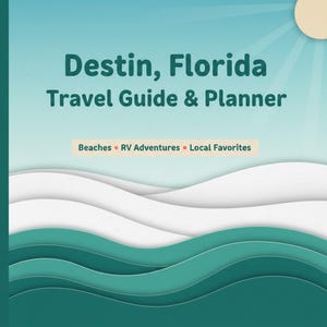 Destin Florida Travel Guide, Beaches, RV Parks (Digital Download)