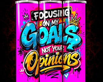 20oz Straight Skinny Tumbler Wrap PNG, Positive Focus Sarcastic Motivational Sublimation Design