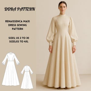 May include: A beige maxi dress sewing pattern with long, puffy sleeves and a high neckline. The pattern includes sizes US 2 to 30 and XS to 4XL. The text "DORA PATTERN" and "RENAISSENCA MAXI DRESS SEWING PATTERN" are displayed.