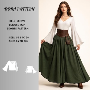 May include: A woman models a white blouse with bell sleeves and a long, dark green skirt, paired with a brown corset and small pouch. The image includes text: "DORA PATTERN, BELL SLEEVE BLOUSE TOP SEWING PATTERN, SIZES; US 2 TO 30, SIZES; XS TO 4XL."