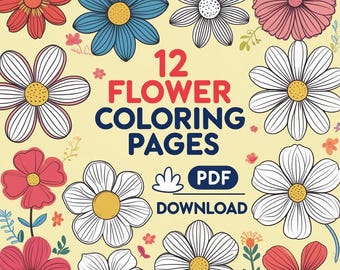 Illustrierte Blumen Malseiten - Druckbare Malbuch für Erwachsene und Kinder | 12 Einzigartige Blumenmuster