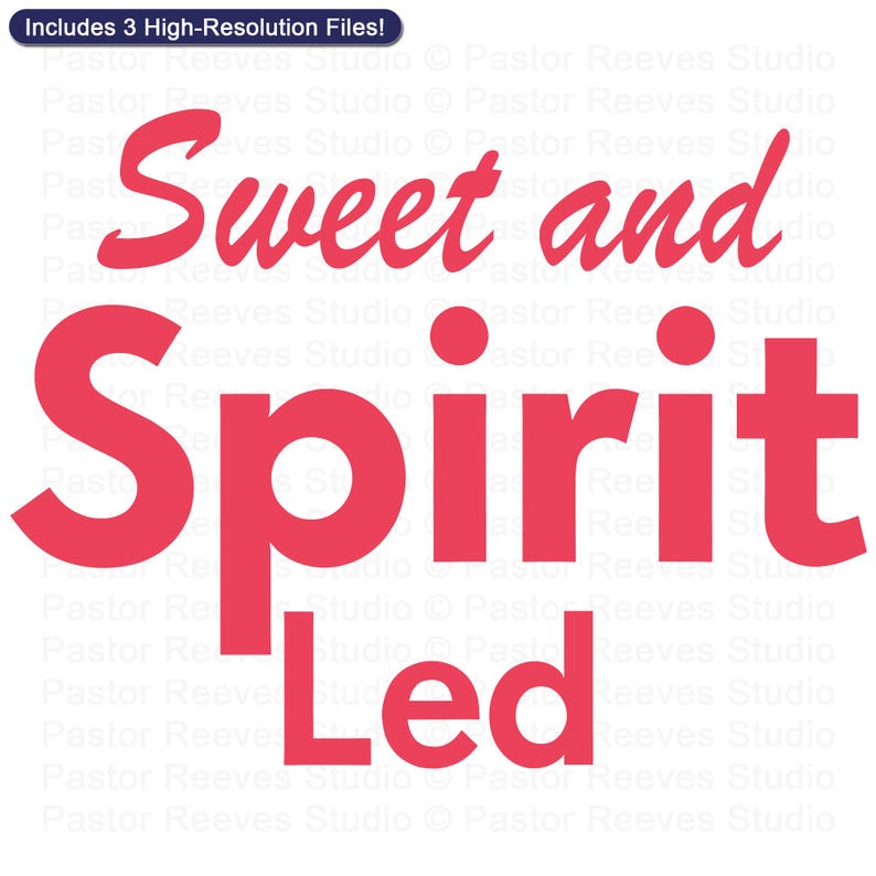 Sweet and Spirit Led - Print On Demand (POD) | Christian Artwork | Printable Shirt Design | Faith Wall Art (Digital Download)
