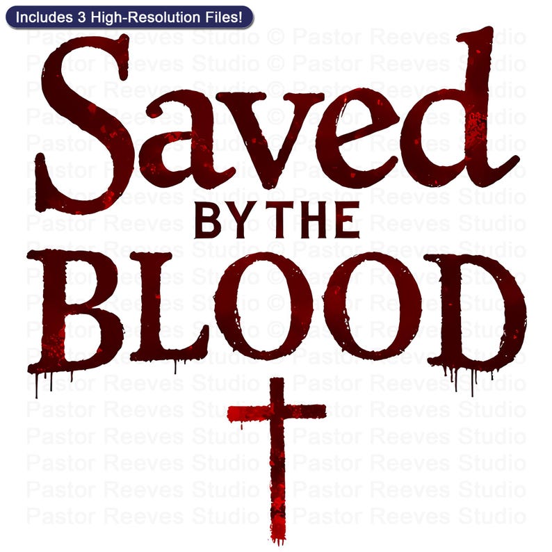 Saved by the Blood Printable - Good Friday Christian Wall Art | Redemption Scripture Art