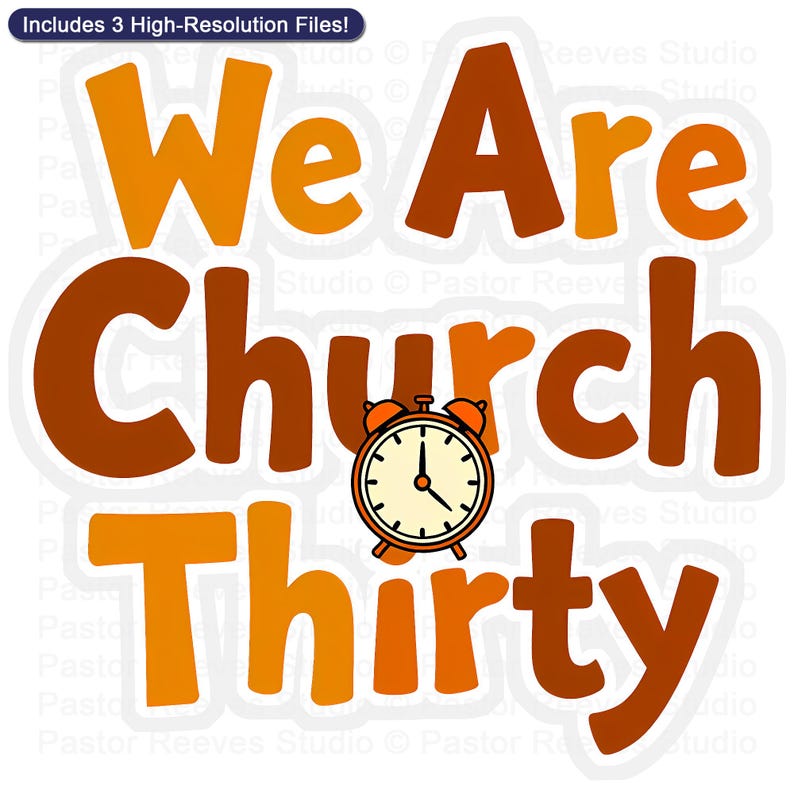 We Are Church Thirty - Print On Demand (POD) | Christian Artwork | Printable Shirt Design | Faith Wall Art (Digital Download)