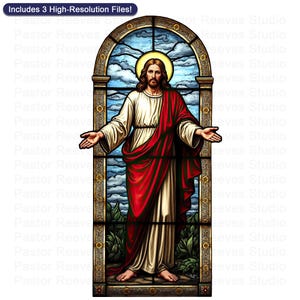 May include: Stained glass depiction of Jesus with outstretched arms, wearing a white robe and a red cloak. The background features a blue sky with clouds and a golden halo. The image includes the text: Includes 3 High-Resolution Files!
