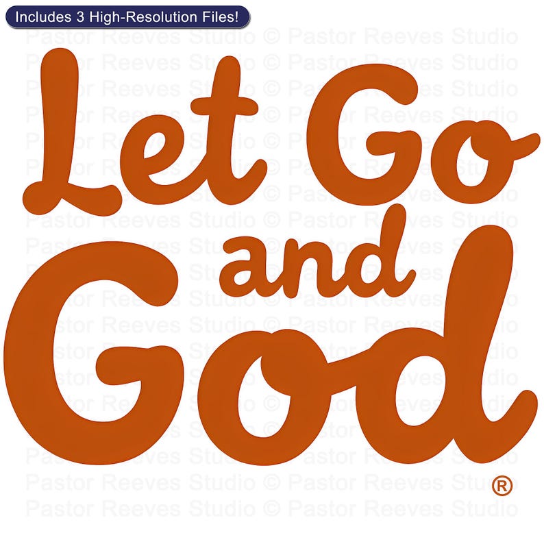 Let Go and God - Print On Demand (POD) | Christian Artwork | Printable Shirt Design | Faith Wall Art (Digital Download)