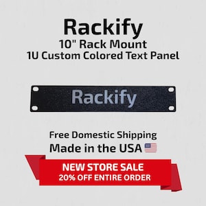 1U Personalized Colored Text Panel - 10&quot; Rack Mount
