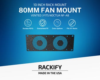 80mm Fan Mount | 10 Inch Rack Mount | Vented Design | Noctua NF-A8