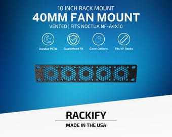 40mm Fan Mount | 10 Inch Rack Mount | Vented | Fits Noctua NF-A4x10