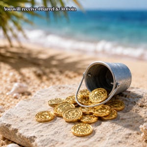 May include: A small metal bucket tipped on its side with a pile of gold-colored coins spilled out onto a stone surface. The text "You will receive 1 Barrel & 30 Coin" is visible at the top of the image, which features a beach setting.