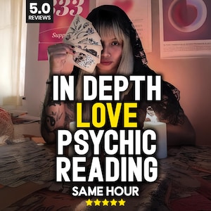 In Depth Love Reading, Psychic Insights, Relationship and Ex-Lover Analysis, Couple Reading, Psychic Love Reading, Same Hour Reading